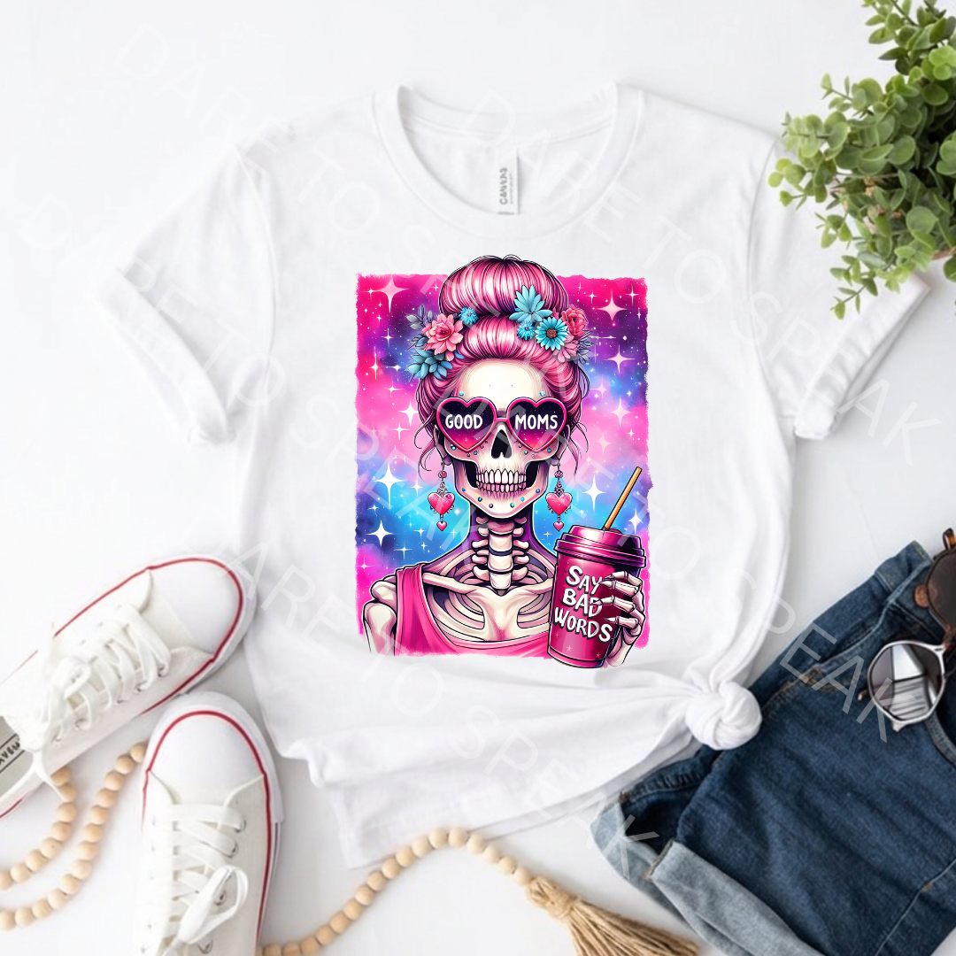 Good Moms Say Bad Words Skeleton T-shirt mockup