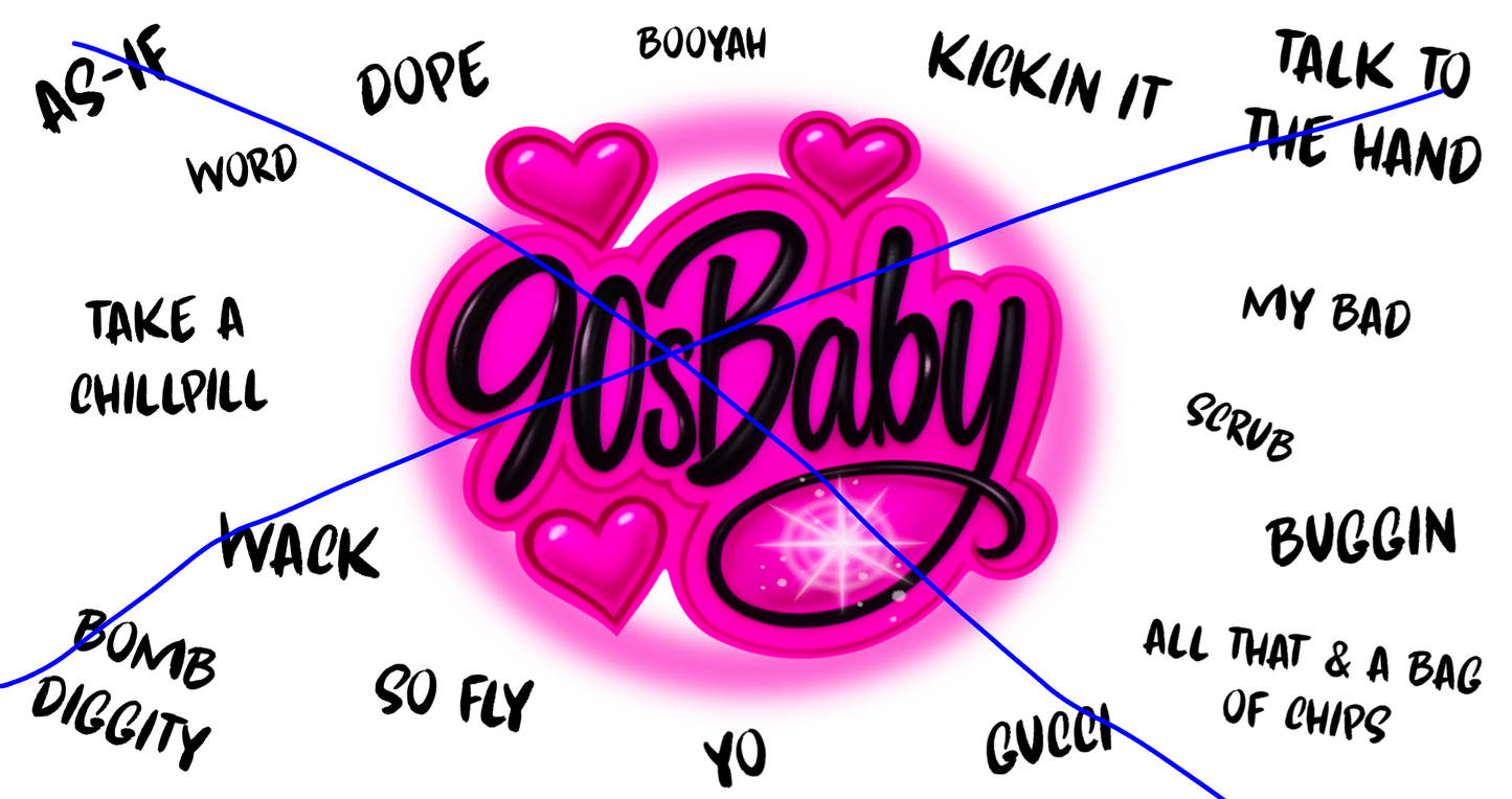 90s baby