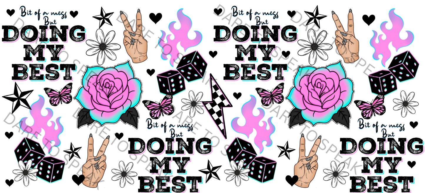 Doing my best