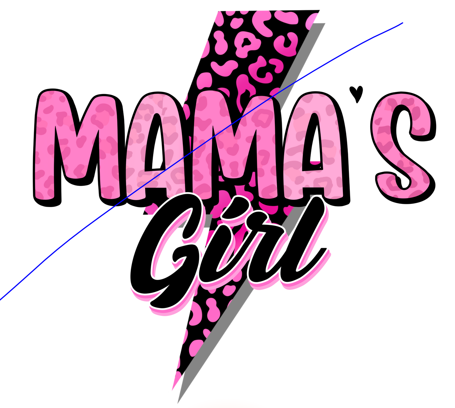 Mamas girl