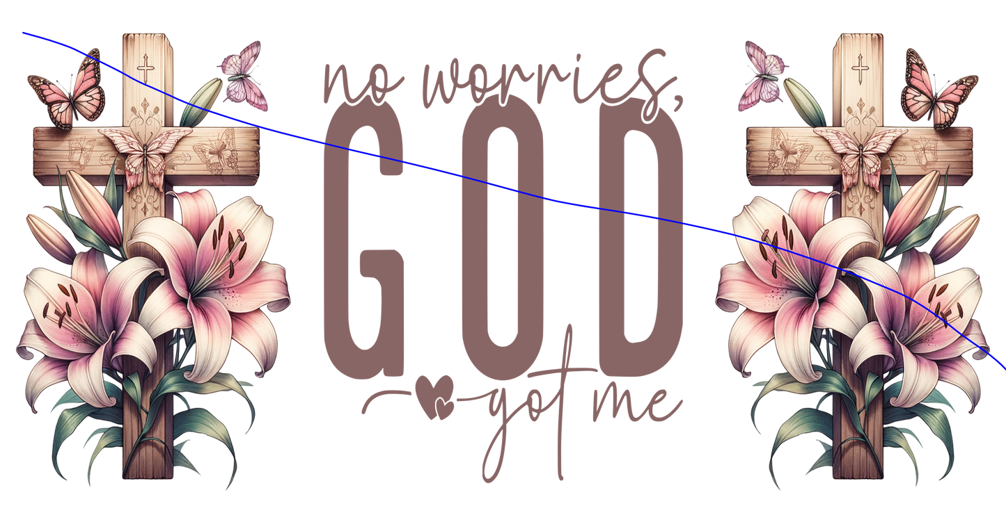 God got me