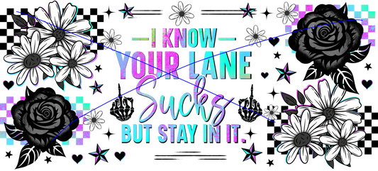 Stay in your lane