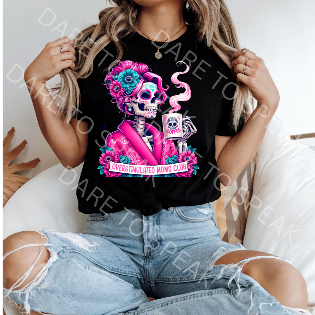 Overstimulated Moms Club Skeleton T-shirt mockup