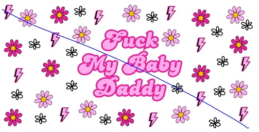 F***My Baby Daddy