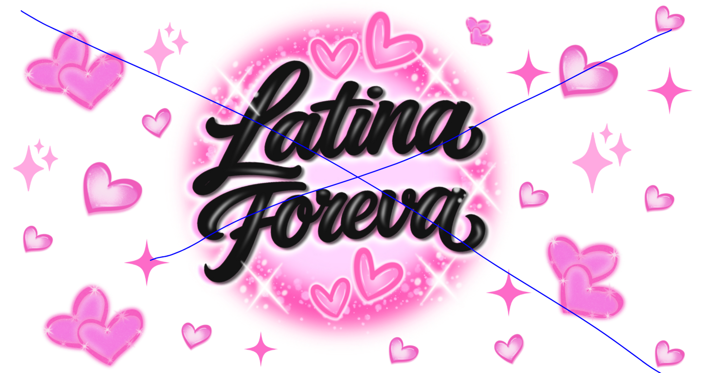 Latina Forever